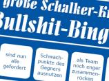 Schalke: Bullshit-Bingo! Fans mit bitterem Sarkasmus